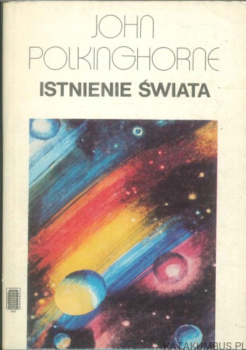 Istnienie świata. JOHN POLKINGHORNE