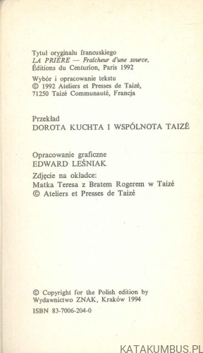 Modlitwa źródło współczującej miłości. MATKA TERESA Z KALKUTY, BRAT ROGER Z TAIZÉ