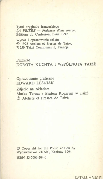 Modlitwa źródło współczującej miłości. MATKA TERESA Z KALKUTY, BRAT ROGER Z TAIZÉ