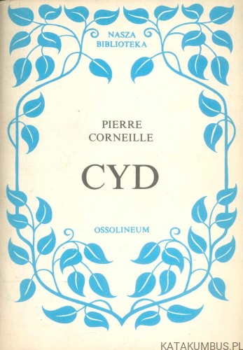 Cyd. PIERRE CORNEILLE