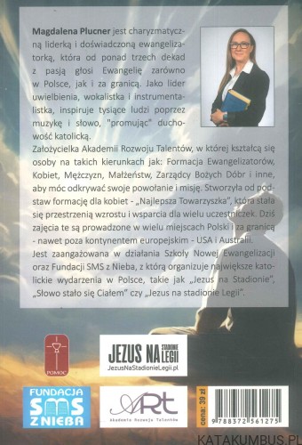 Świat rani, Bóg leczy. Posłani z dobrą nowiną. MAGDALENA PLUCNER