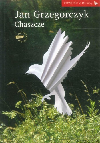Chaszcze. JAN GRZEGORCZYK