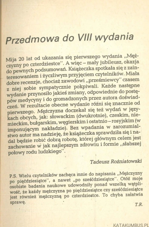 Mężczyzna po czterdziestce. TADEUSZ ROŻNIATOWSKI