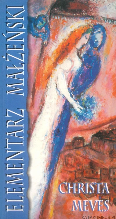 Elementarz małżeński. CHRISTA MEVES