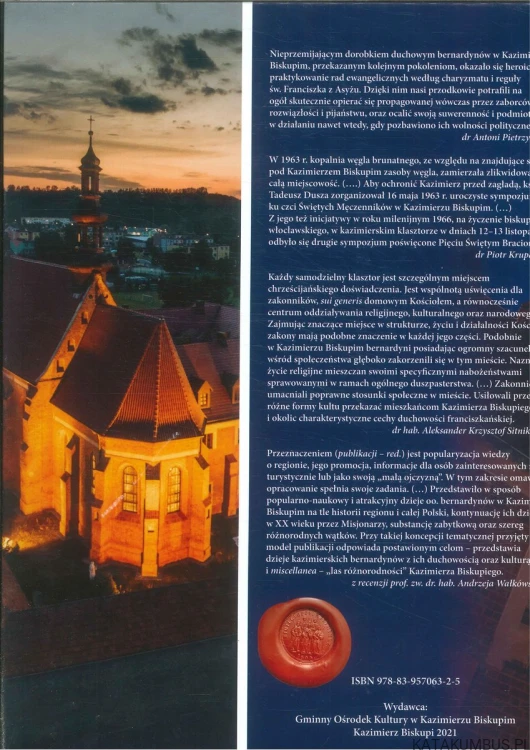 Kazimierz Biskupi. Pobernardyński zespół klasztorny. Historia, kultura, społeczność. PRACA ZBIOROWA