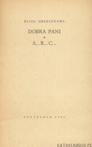 Dobra Pani. ELIZA ORZESZKOWA