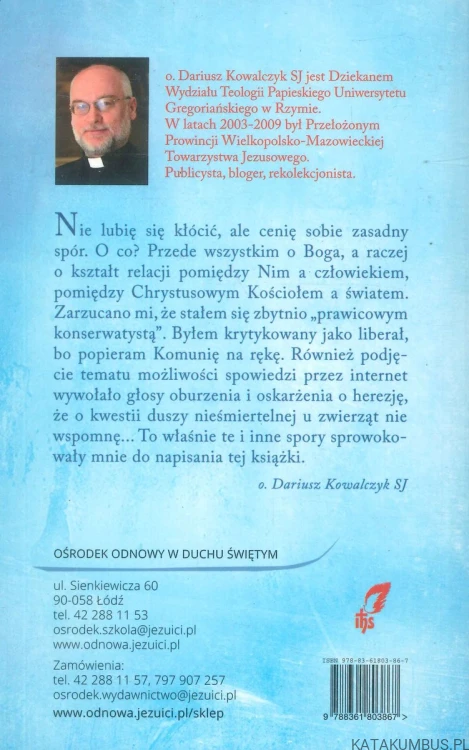 Między herezją a dogmatem. DARIUSZ KOWALCZYK SJ