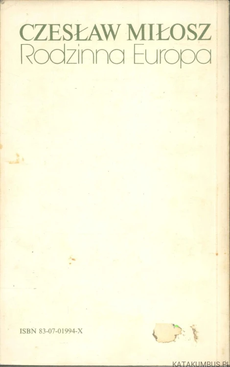 Rodzinna Europa. CZESŁAW MIŁOSZ