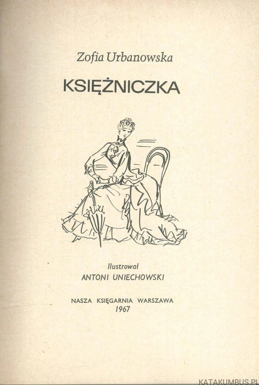 Księżniczka. ZOFIA URBANOWSKA