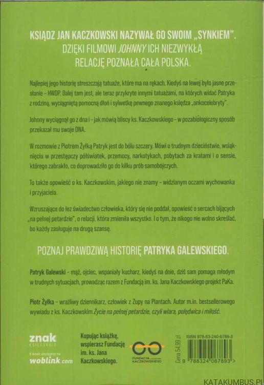 Synek księdza Kaczkowskiego. PATRYK GALEWSKI, PIOTR ŻYŁKA