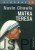 Matka Teresa. NAVIN CHAWLA