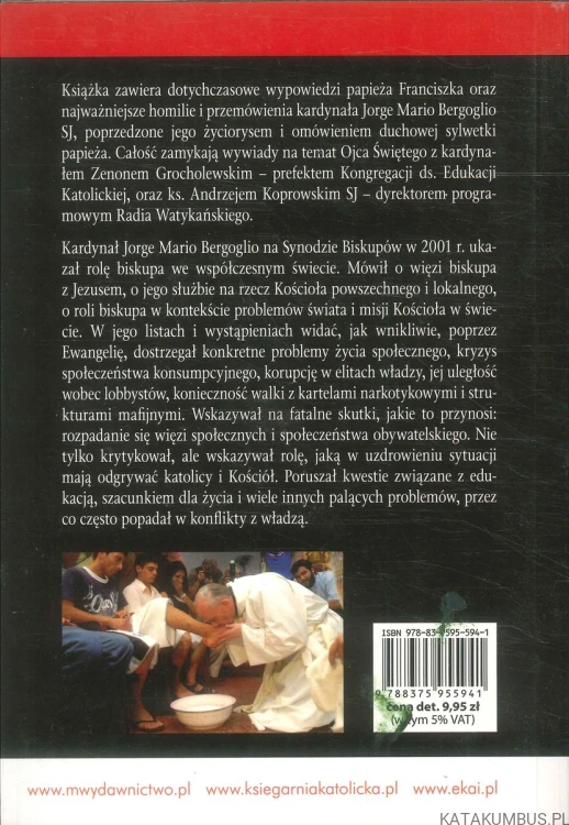 Chciałbym kościoła ubogiego dla ubogich. PAPIEŻ FRANCISZEK (KARD. JORGE MARIO BERGOGLIO)