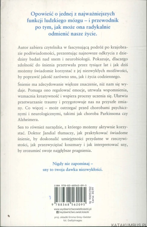 Dlatego śnimy. Jak śpiący mózg wpływa na nasze życie. RAHUL JANDIAL