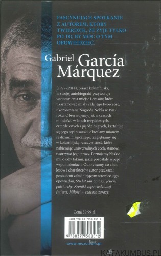 Życie jest opowieścią. GABRIEL GARCÍA MÁRQUEZ