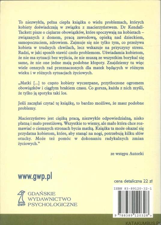 Wyzwania macierzyństwa. Jak być szczęśliwą matką. KATLEEN KENDALL TACKETT