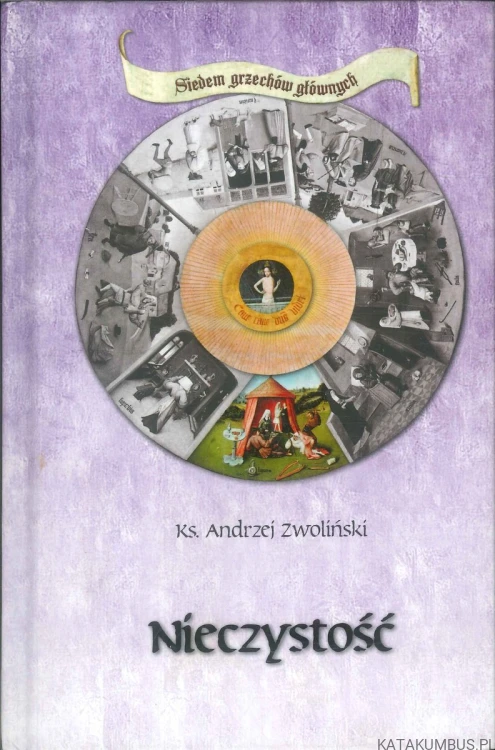 Nieczystość. KS. ANDRZEJ ZWOLIŃSKI