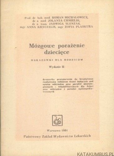 Mózgowe porażenie dziecięce. Wskazówki dla rodziców. PRACA ZBIOROWA