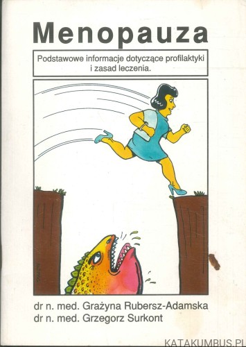 Menopauza. GRAŻYNA RUBERSZ-ADAMSKA, GRZEGORZ SURKONT