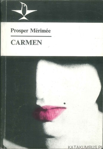 Carmen. PROSPER MÉRIMÉE