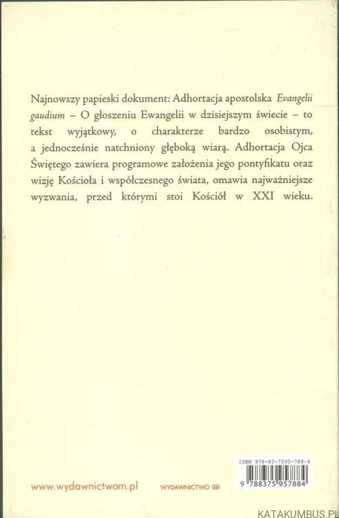 Adhortacja apostolska Evangelii gaudium. O głoszeniu Ewangelii w dzisiejszym świecie. FRANCISZEK