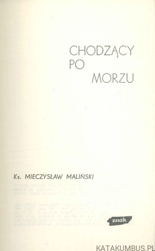Chodzący po morzu. KS. MIECZYSŁAW MALIŃSKI