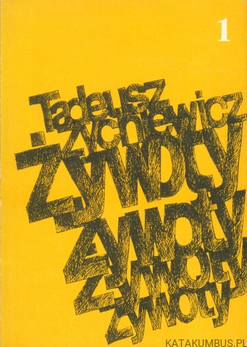 Żywoty. Tom pierwszy. TADEUSZ ŻYCHIEWICZ