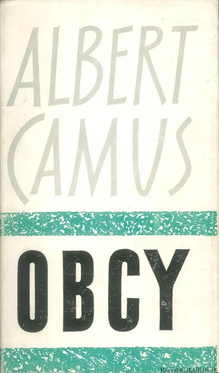 Obcy. ALBERT CAMUS