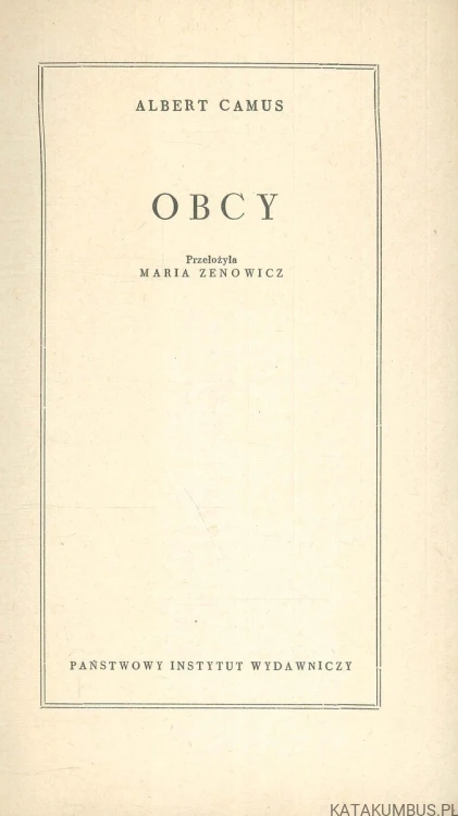 Obcy. ALBERT CAMUS