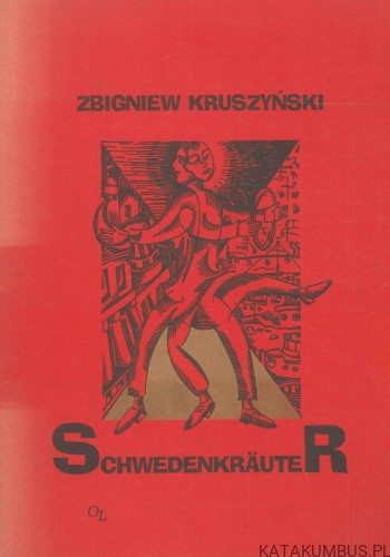 Schwedenkräuter. ZBIGNIEW KRUSZYŃSKI