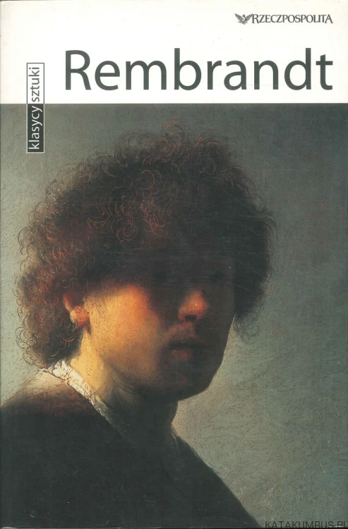 Rembrandt. PRACA ZBIOROWA