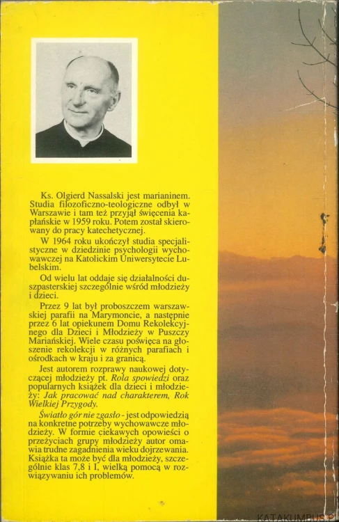 Światło gór nie zgasło. FRANCISZEK WEISER, OLGIERD NASSALSKI MIC