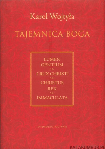 Tajemnica Boga. KAROL WOJTYŁA