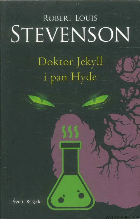 Doktor Jekyll i pan Hyde. ROBERT LOUIS STEVENSON