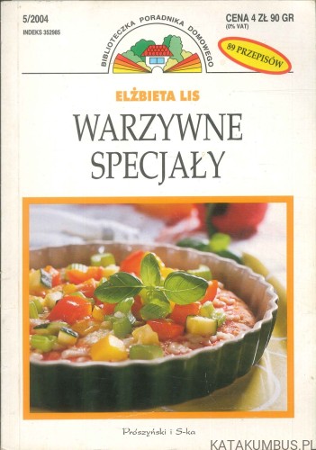 Warzywne specjały. ELŻBIETA LIS