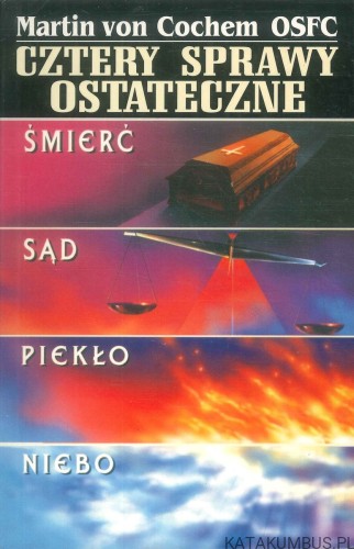 Cztery sprawy ostateczne. MARTIN VON COCHEM OSFC