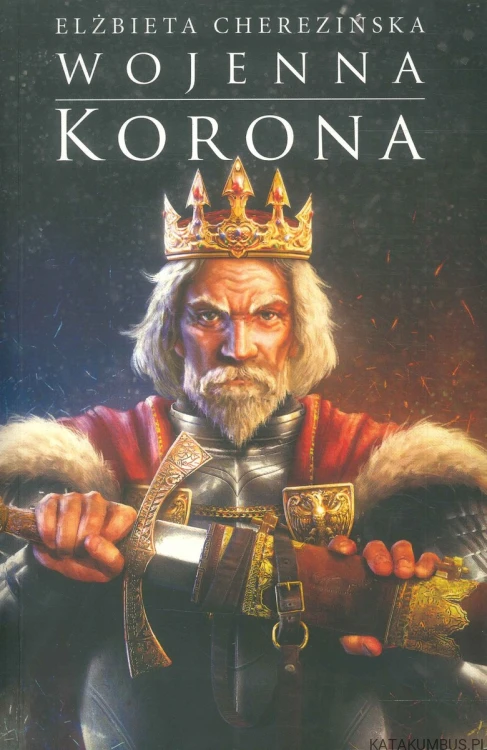 Odrodzone Królestwo (T.1 - 5). ELŻBIETA CHEREZIŃSKA