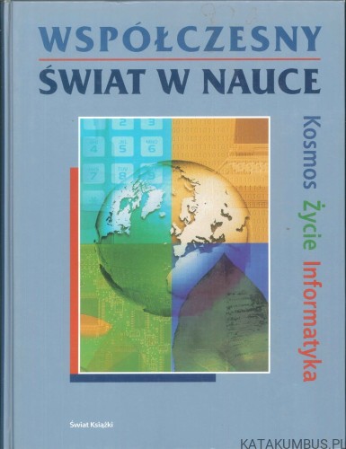 Współczesny świat w nauce. PRACA ZBIOROWA