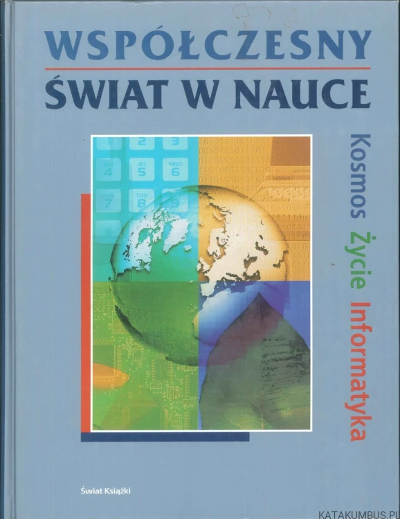 Współczesny świat w nauce. PRACA ZBIOROWA