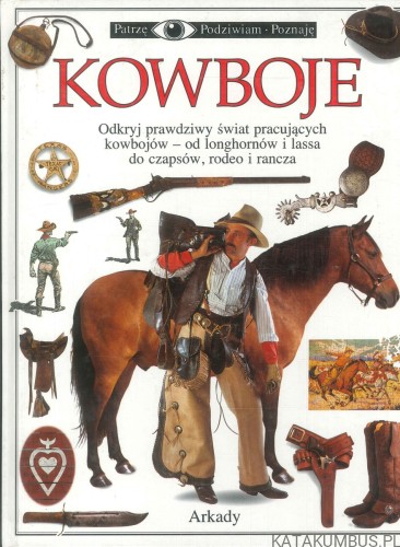 Kowboje. PRACA ZBIOROWA