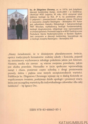 Zbawieni przez wiarę. Teologia Benedykta XVI w kontekście Roku Wiary 2012-2013. KS. ZBIGNIEW CHROMY