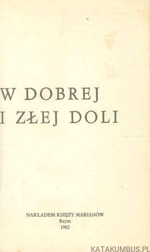 W dobrej i złej doli. PRACA ZBIOROWA