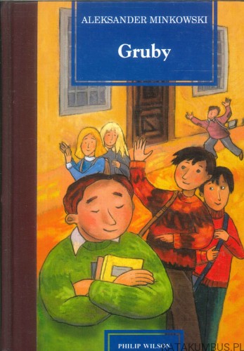 Gruby. ALEKSANDER MINKOWSKI
