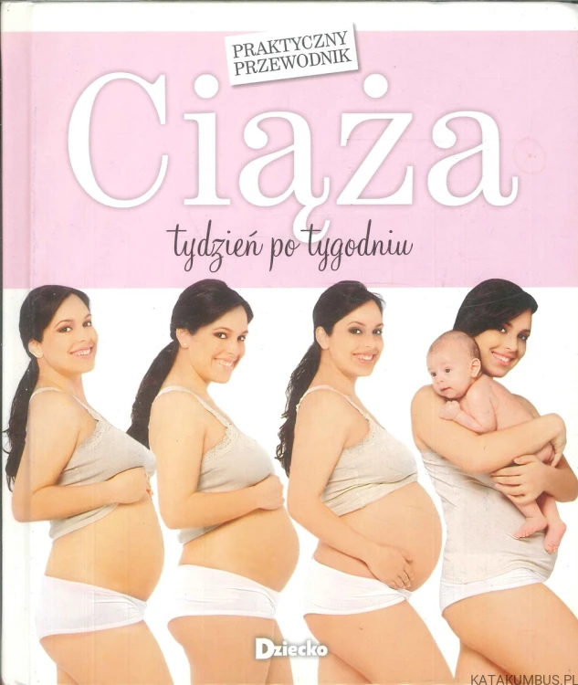 Ciąża tydzień po tygodniu. PRACA ZBIOROWA