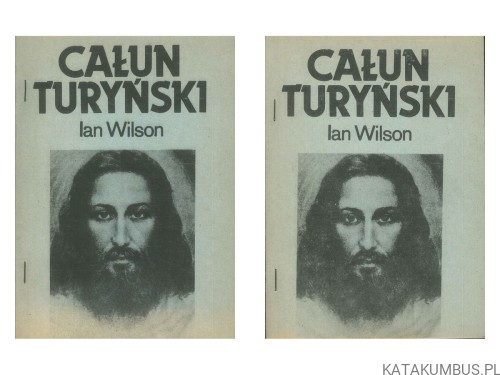 Całun turyński, tom 1 i 2. IAN WILSON