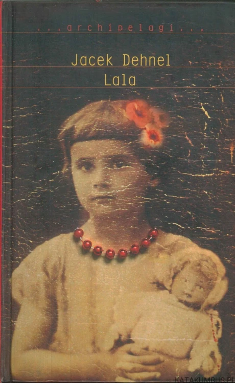 Lala. JACEK DEHNEL