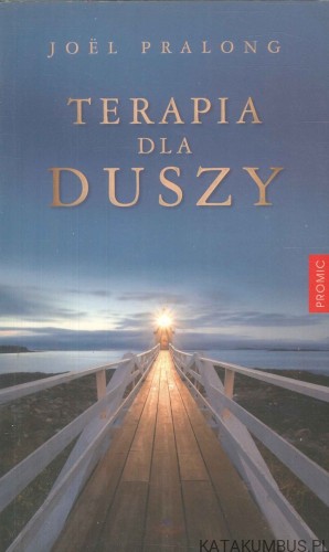 Terapia dla duszy. JOËL PRALONG
