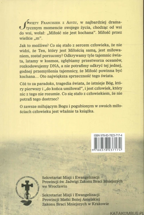 Miłosierdzie zmienia wszystko. EMILIAN GOŁĄBEK OFM