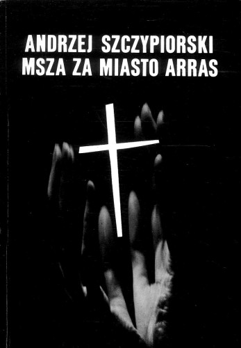 Msza za miasto Arras. ANDRZEJ SZCZYPIORSKI