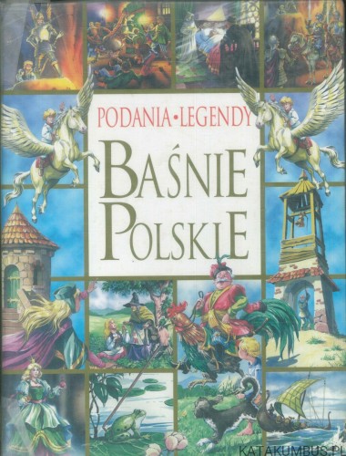 Baśnie polskie. PRACA ZBIOROWA