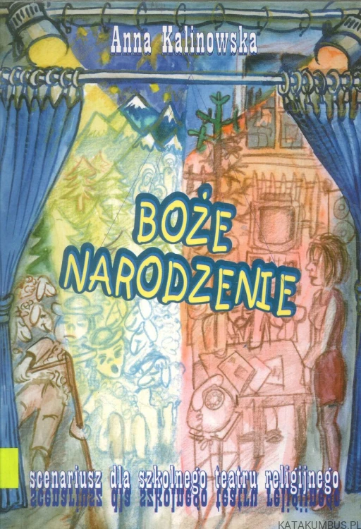 Boże Narodzenie. ANNA KALINOWSKA